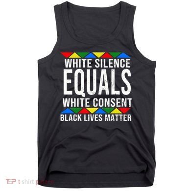 White Silence Black Lives Matter Tank Top