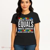 White Silence Black Lives Matter Women's T-Shirt thumb 4