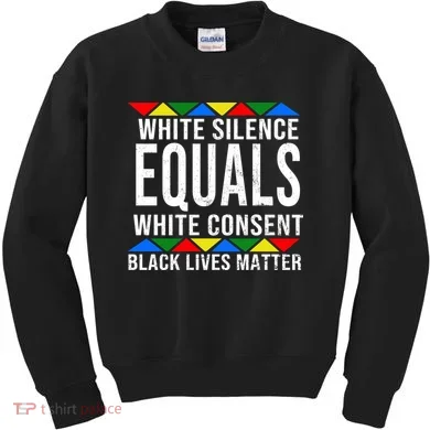 White Silence Black Lives Matter Kids Sweatshirt
