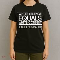 White Silence Equals White Consent Black Lives Matter T-Shirt thumb 4