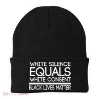 White Silence Equals White Consent Black Lives Matter Beanie thumb 0