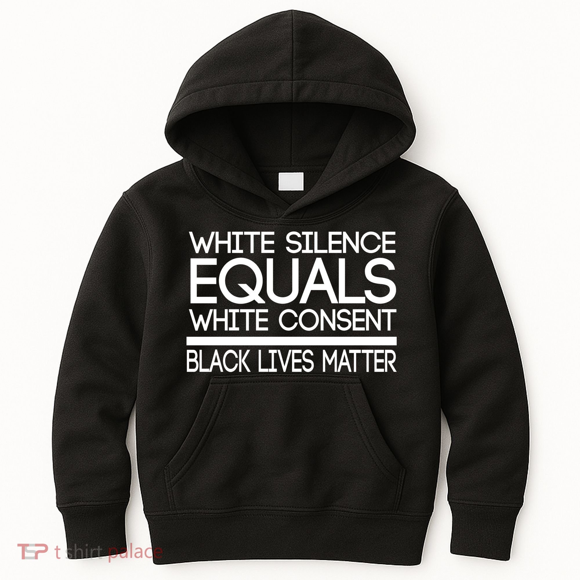 White Silence Equals White Consent Black Lives Matter Kids Hoodie