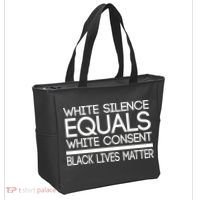 White Silence Equals White Consent Black Lives Matter Tote Bag thumb 2