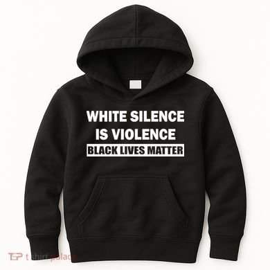 White Silence Is Violence Kids Hoodie