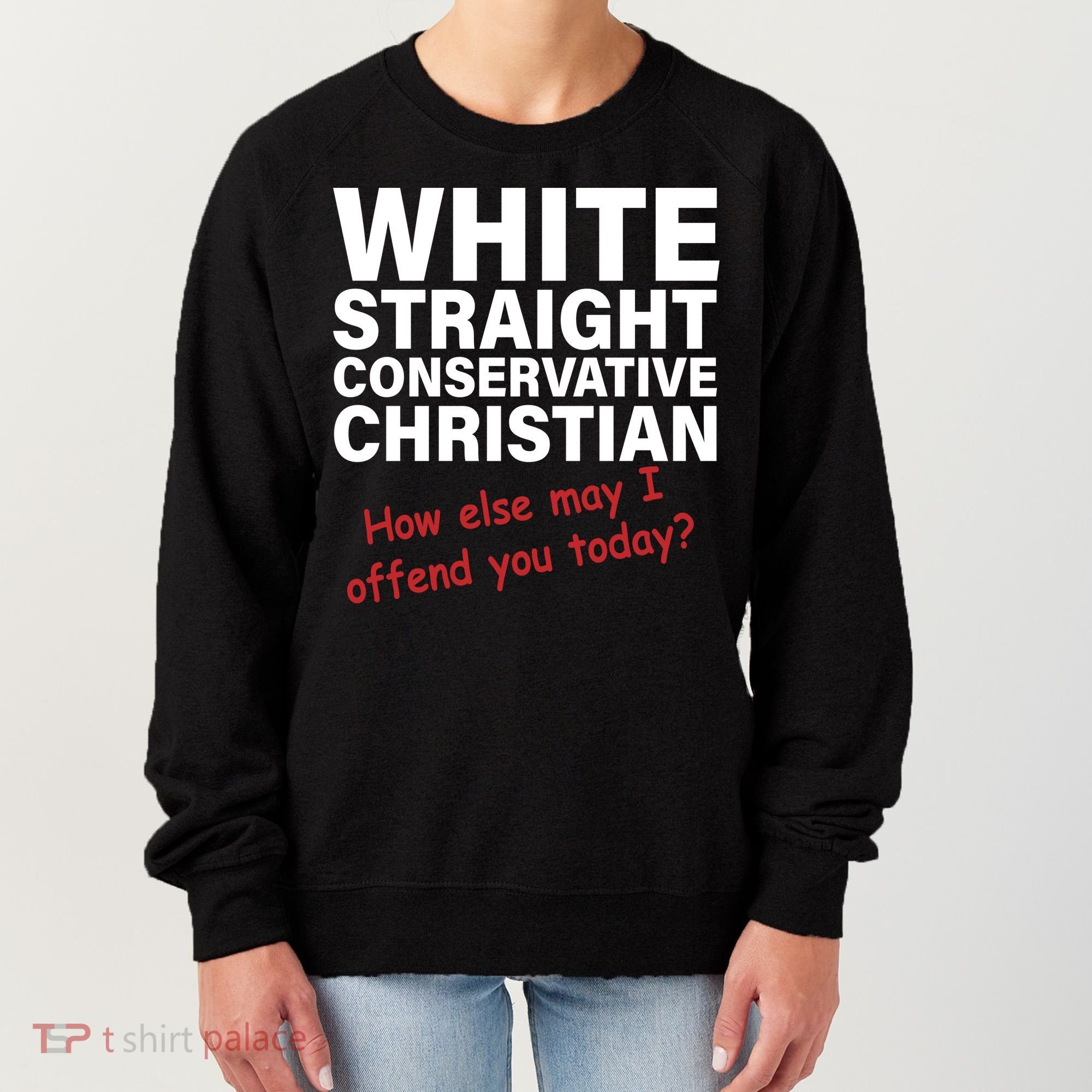 White Straight Conservative Christian Women's Sweatshirt