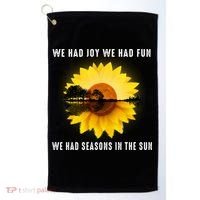 We Had Joy We Had Fun We Had Seasons In The Sun Cute Gift Golf Towel thumb 0