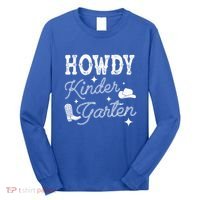 Western Howdy Kindergarten Teacher Student Back To School Long Sleeve Shirt thumb 0