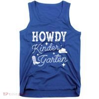 Western Howdy Kindergarten Teacher Student Back To School Tank Top thumb 0