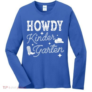 Western Howdy Kindergarten Teacher Student Back To School Women's Long Sleeve Shirt