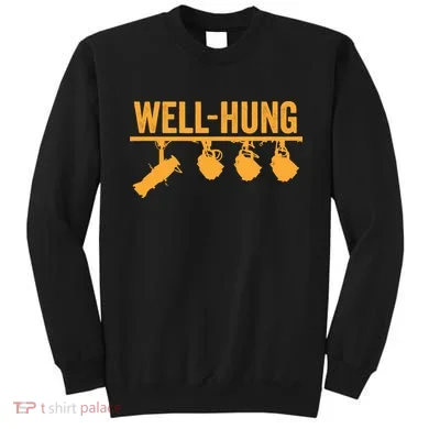 Well Hung Lighting Engineer Technicians Stage Crew Sweatshirt