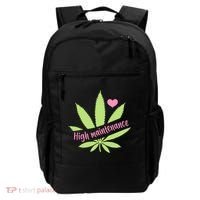 Weed High Maintenance Funny Marijuana Lover Backpack thumb 0