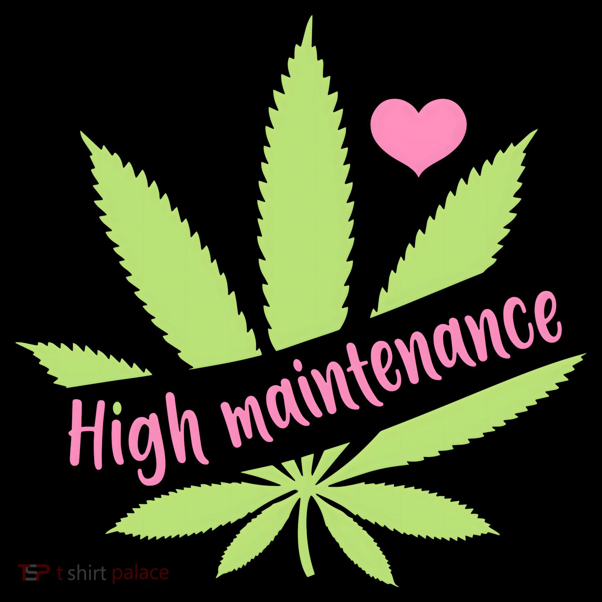 Weed High Maintenance Funny Marijuana Lover Women's Hoodie
