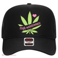 Weed High Maintenance Funny Marijuana Lover Hat thumb 0