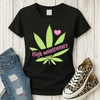 Weed High Maintenance Funny Marijuana Lover Women's T-Shirt thumb 3