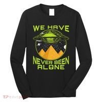 We Have Never Been Alone Ancient Aliens Egypt Long Sleeve Shirt thumb 0