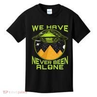 We Have Never Been Alone Ancient Aliens Egypt Kids T-Shirt thumb 0