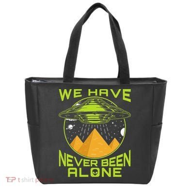 We Have Never Been Alone Ancient Aliens Egypt Tote Bag