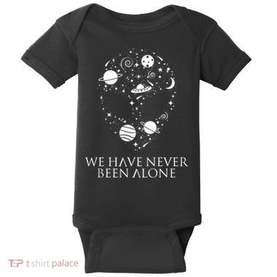 We Have Never Been Alone Funny Ancient Aliens Baby Bodysuit