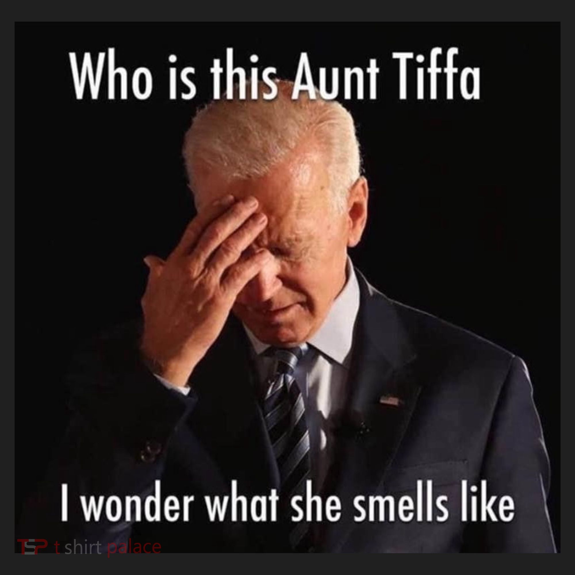 Who is Aunt Tiffa Joe Biden Funny Meme Women's Sweatshirt