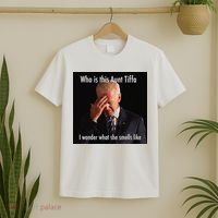 Who is Aunt Tiffa Joe Biden Funny Meme T-Shirt thumb 2