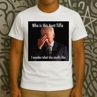 Who is Aunt Tiffa Joe Biden Funny Meme T-Shirt thumb 3