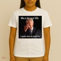 Who is Aunt Tiffa Joe Biden Funny Meme T-Shirt thumb 4