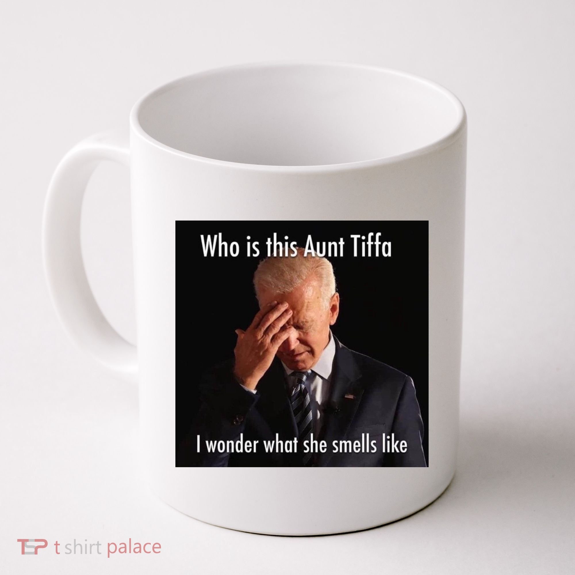 Who is Aunt Tiffa Joe Biden Funny Meme Coffee Mug