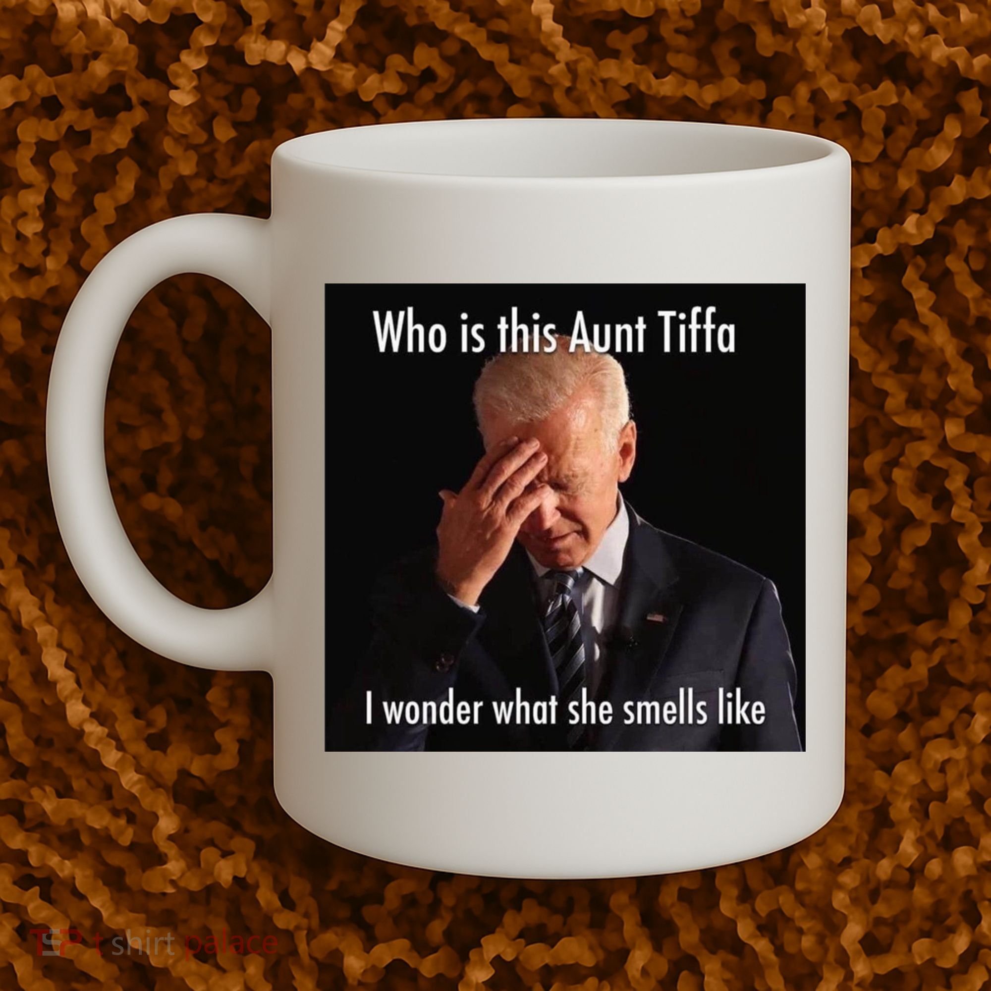 Who is Aunt Tiffa Joe Biden Funny Meme Coffee Mug