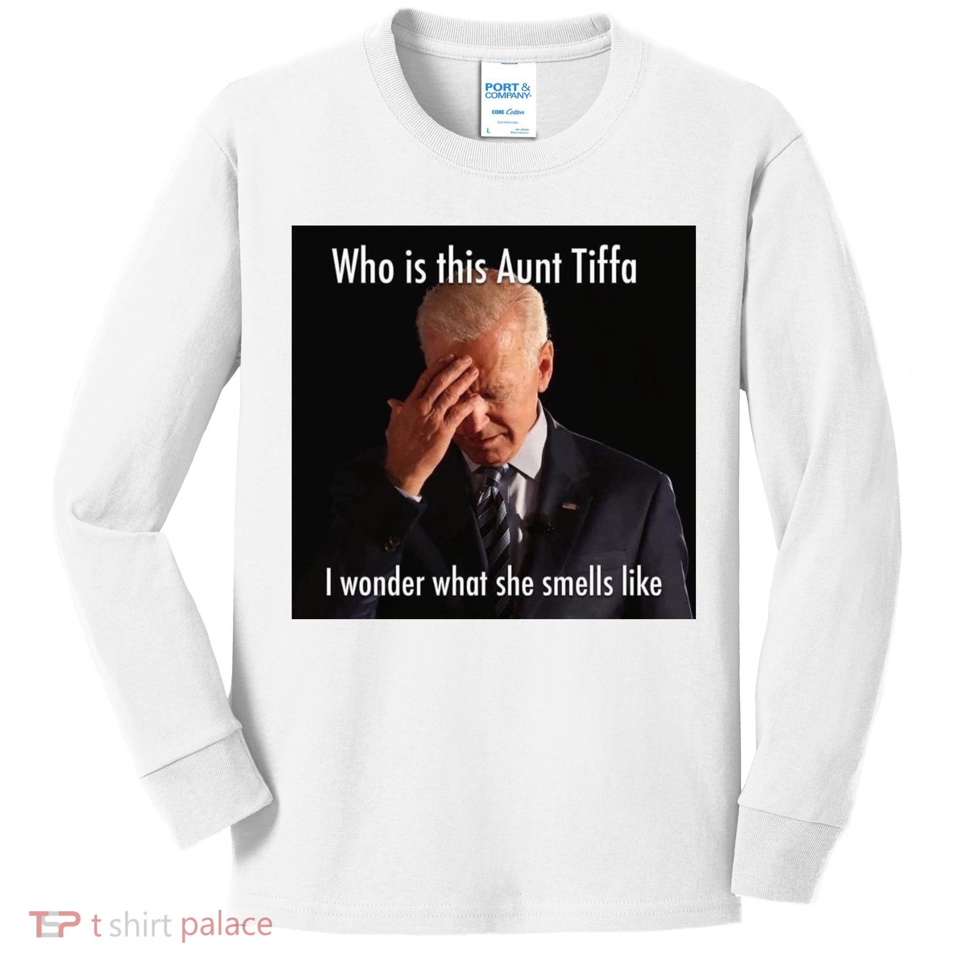 Who is Aunt Tiffa Joe Biden Funny Meme Kids Long Sleeve Shirt