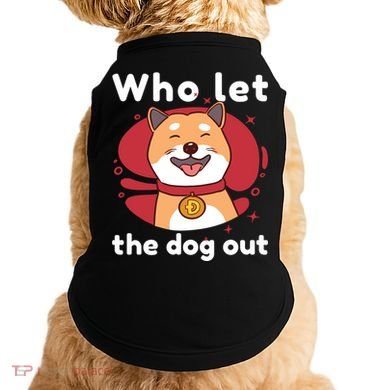Who Let The Dog Out Dogecoin Doggie Tank