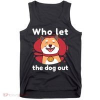 Who Let The Dog Out Dogecoin Tank Top thumb 0