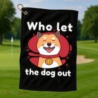 Who Let The Dog Out Dogecoin Golf Towel thumb 1