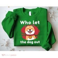 Who Let The Dog Out Dogecoin Sweatshirt thumb 2