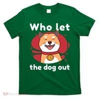Who Let The Dog Out Dogecoin T-Shirt thumb 0