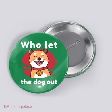 Who Let The Dog Out Dogecoin Button