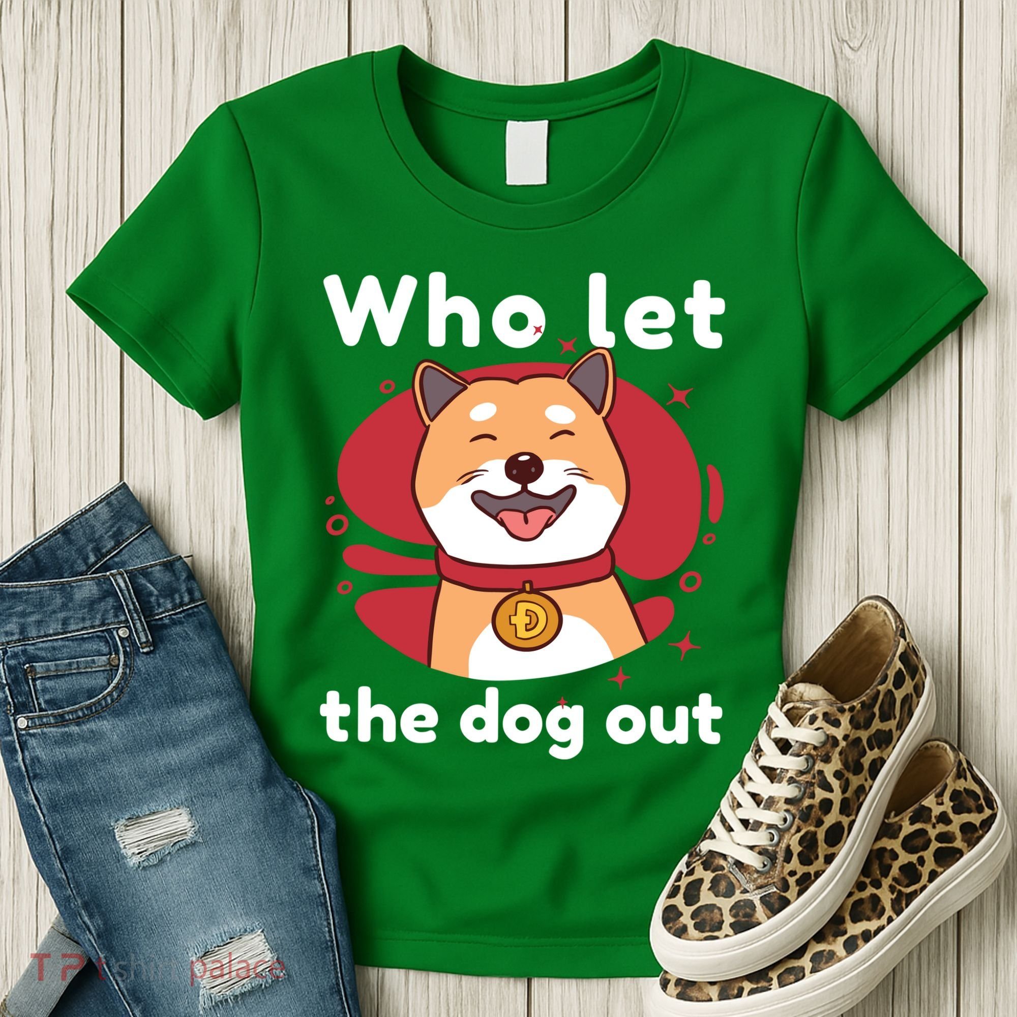 Who Let The Dog Out Dogecoin Women's T-Shirt