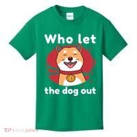 Who Let The Dog Out Dogecoin Kids T-Shirt thumb 0