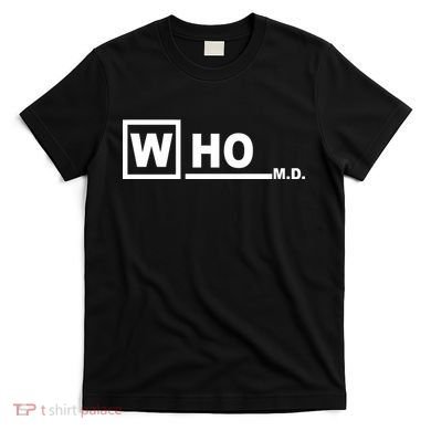 Who M.D. T-Shirt