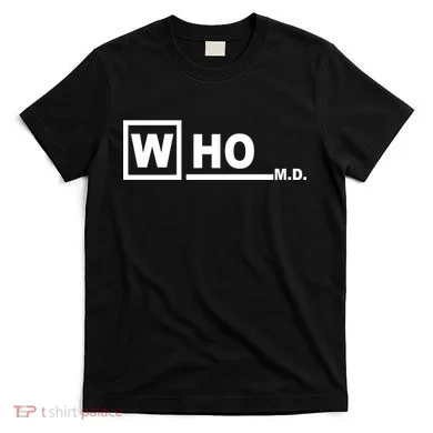 Who M.D. T-Shirt