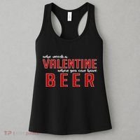 Who Needs A Valentine When You Can Have Beer Women's Tank Top thumb 3