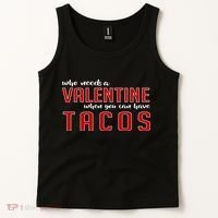 Who Needs A Valentine When You Can Have Tacos Tank Top thumb 2