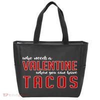Who Needs A Valentine When You Can Have Tacos Tote Bag thumb 0