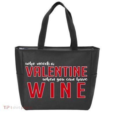 Who Needs A Valentine When You Can Have Wine Bag