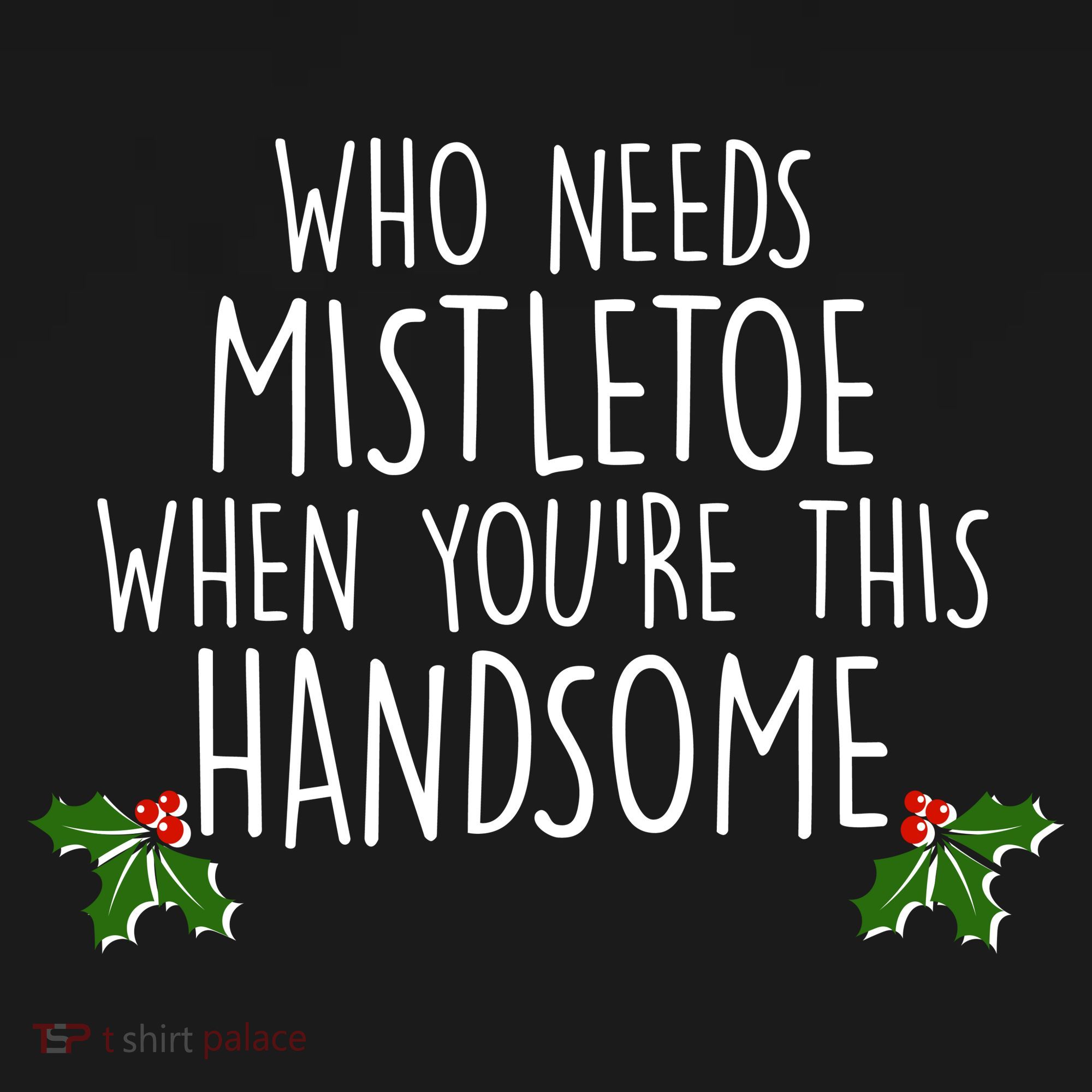 Who Needs Mistletoe When You're This Handsome Pajama Set