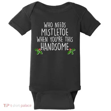 Who Needs Mistletoe When You're This Handsome Baby Bodysuit