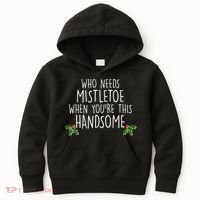 Who Needs Mistletoe When You're This Handsome Kids Hoodie thumb 0