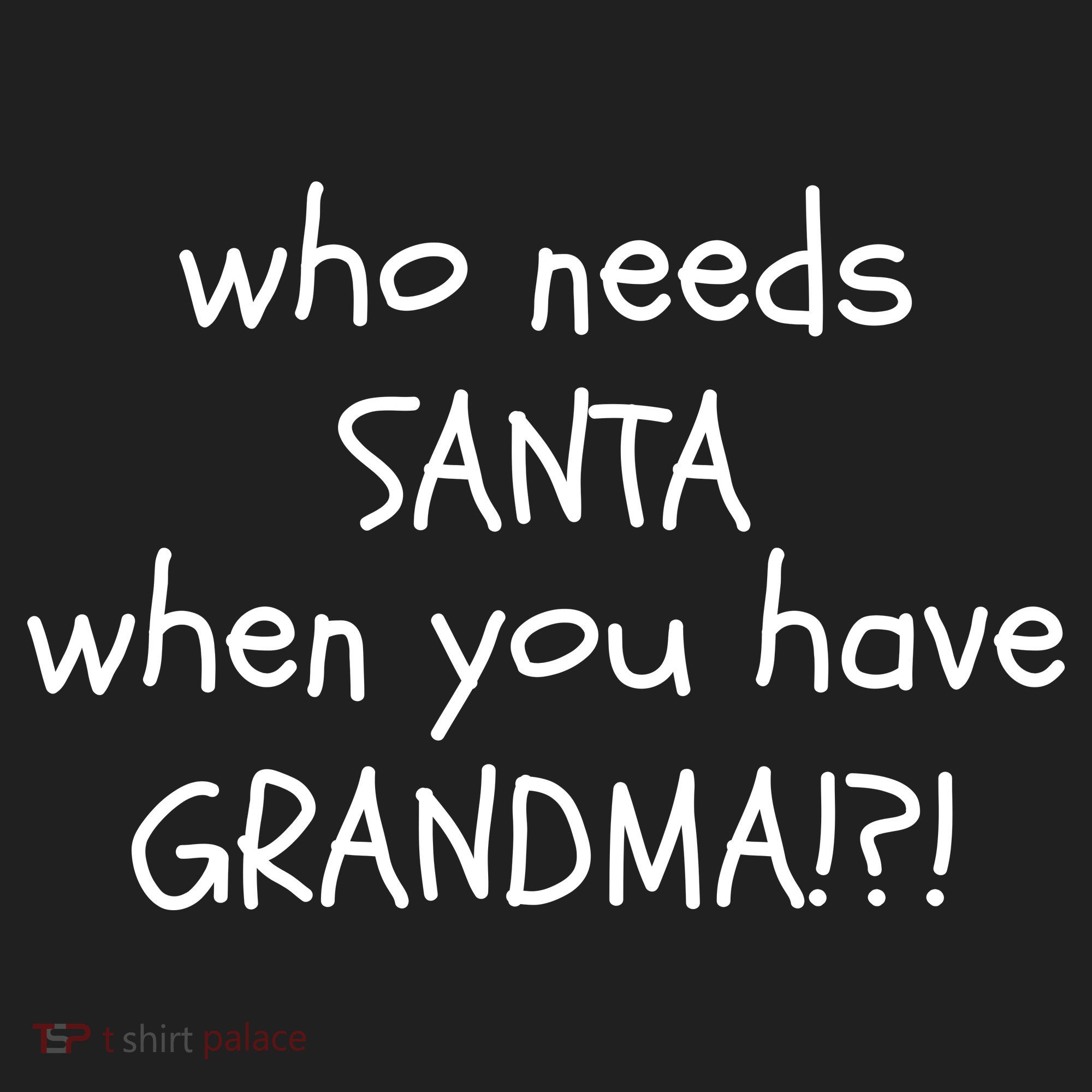 Who Needs Santa When You Have Grandma Golf Towel