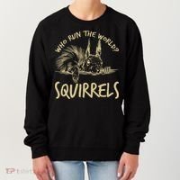  Who Run The World Squirrels Women's Sweatshirt thumb 0