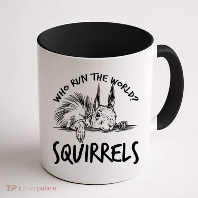 Who Run The World Squirrels Coffee Mug back