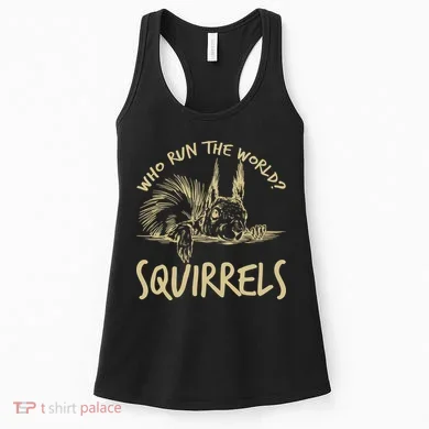 Who Run The World Squirrels Women's Tank Top